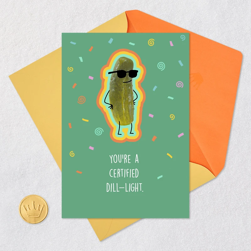 You're a Dill-Light Funny Friendship Card for only USD 3.99 | Hallmark