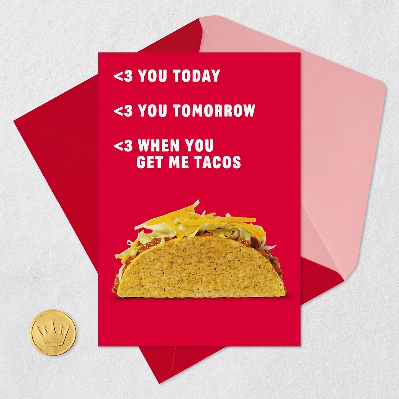 Love When You Get Me Tacos Funny Romantic Love Card for Adults for only USD 3.99 | Hallmark