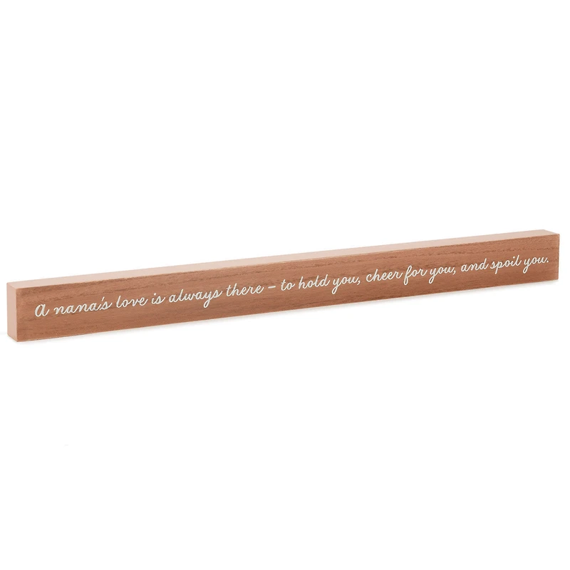 A Nana's Love Wood Quote Sign, 23.5x2 for only USD 14.99 | Hallmark
