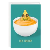 Nacho Funny Custom Birthday Card for only USD 4.99 | Hallmark