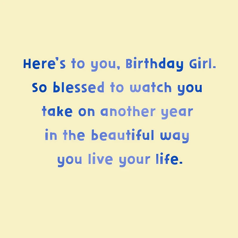 Here's to the Beautiful Way You Live Birthday Card for Granddaughter for only USD 3.59 | Hallmark