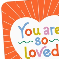 You Are So Loved Card for only USD 2.99 | Hallmark