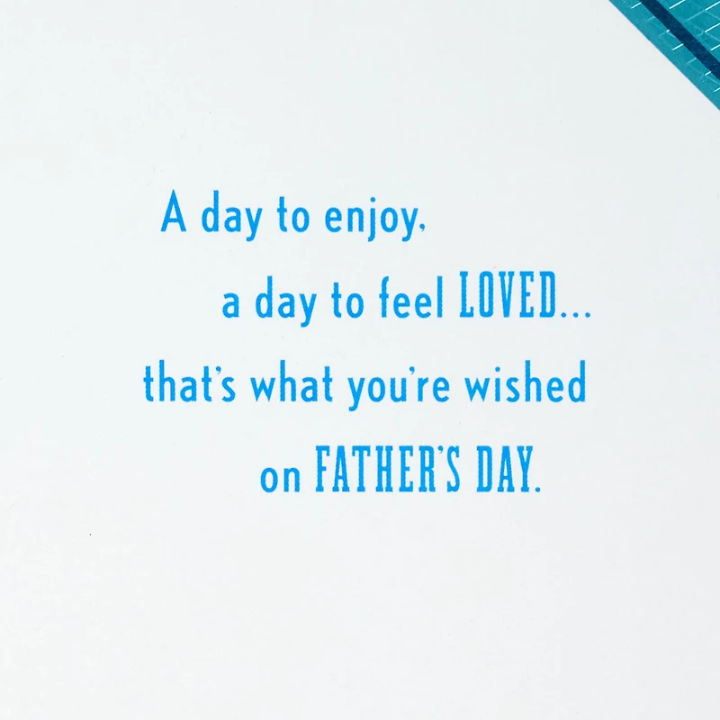 Day to Enjoy and Feel Loved Father's Day Card for Dad for only USD 4.99 | Hallmark