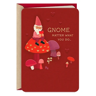 Gnome Matter What Valentine's Day Card for only USD 3.99 | Hallmark