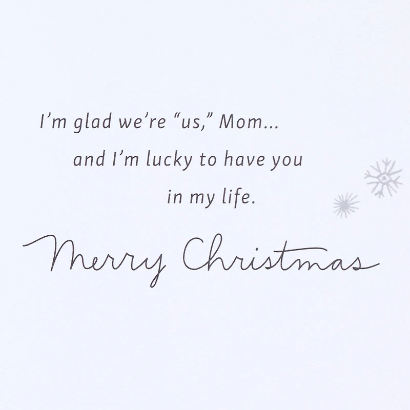 I Love That We're Close Christmas Card for Mom From Daughter for only USD 5.99 | Hallmark
