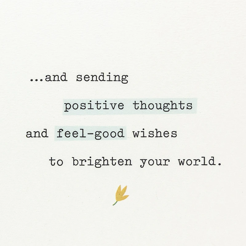 Positive Thoughts and Feel-Good Wishes Encouragement Card for only USD 7.99 | Hallmark