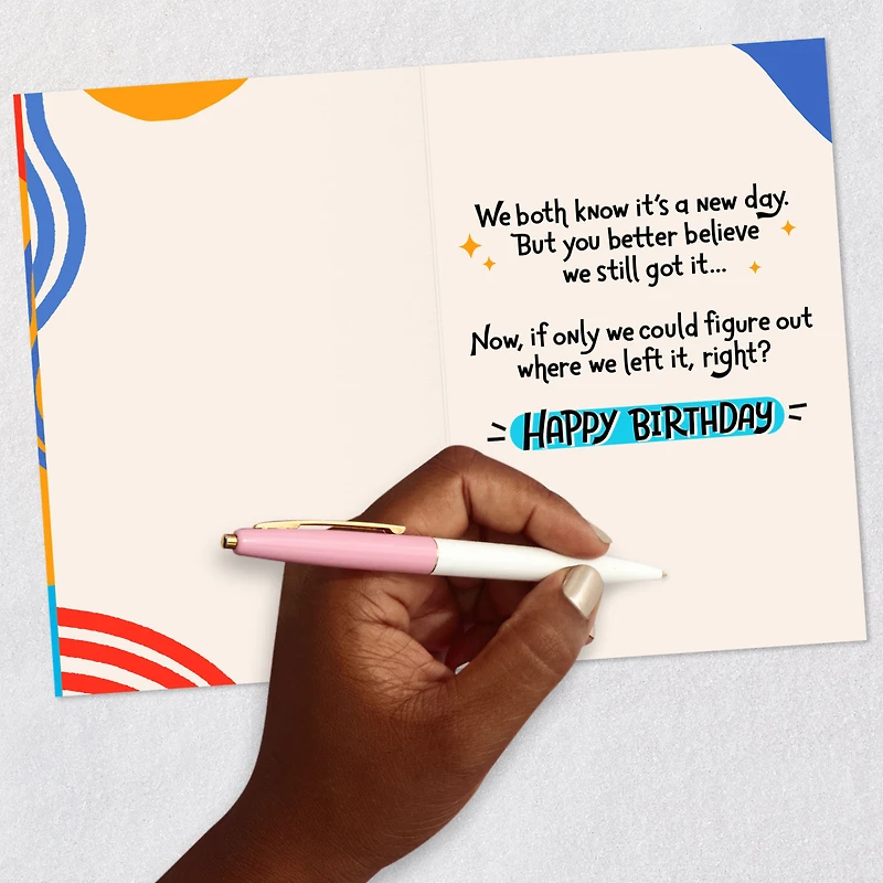 You Better Believe We Still Got It Birthday Card for only USD 3.99 | Hallmark