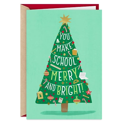 You Make School Merry and Bright Christmas Card for School Support Staff for only USD 3.99 | Hallmark