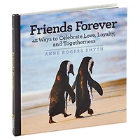 Friends Forever: 42 Ways to Celebrate Love, Loyalty and Togetherness Book for only USD 14.99 | Hallmark