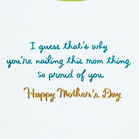 You're Nailing This Mom Thing Mother's Day Card for Daughter for only USD 5.59 | Hallmark