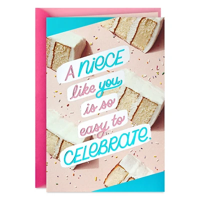 You're Easy to Celebrate Birthday Card for Niece for only USD 4.99 | Hallmark