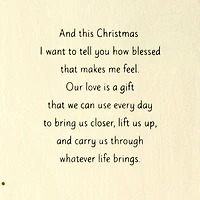 Our Love Is a Gift Romantic Christmas Card for Her for only USD 6.59 | Hallmark
