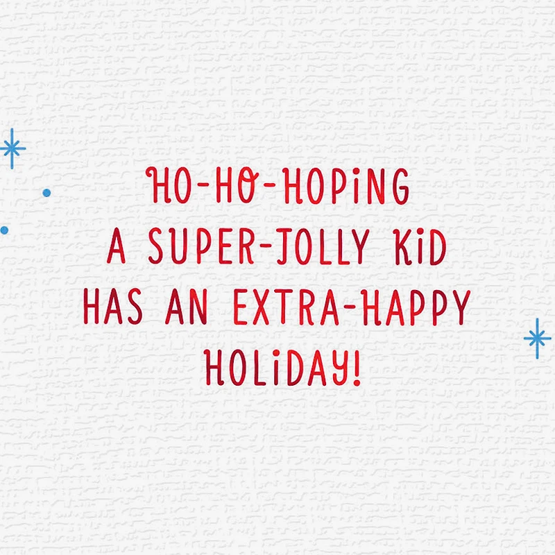 Extra-Happy Holiday Christmas Card for Kid for only USD 3.99 | Hallmark