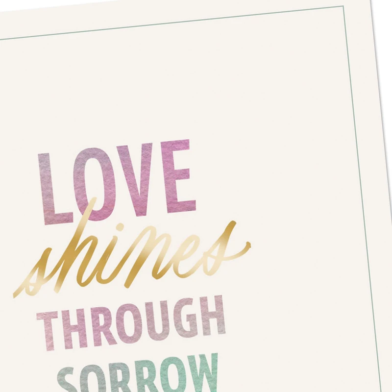 Love Shines Through Sorrow Sympathy Card for only USD 2.50 | Hallmark