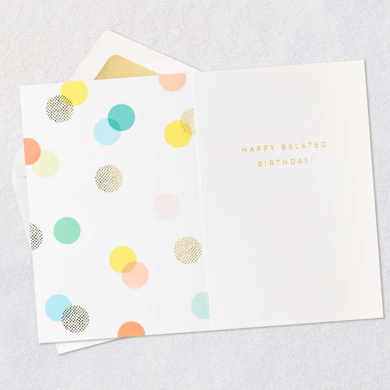 One Day Isn't Enough Belated Birthday Card for only USD 5.99 | Hallmark