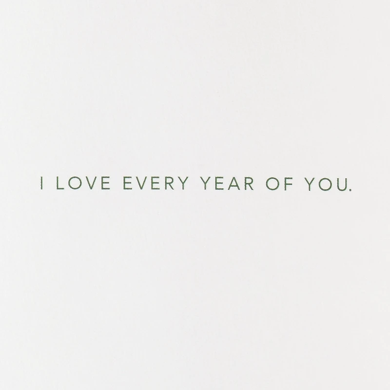 I Love Every Year of You Romantic Birthday Card for only USD 8.59 | Hallmark
