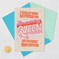 Amazing Like Homecoming Royalty Funny Birthday Card for only USD 4.49 | Hallmark