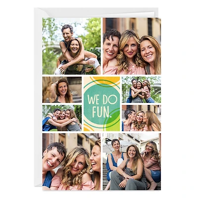 We Do Fun Photo Collage Custom Card for only USD 4.99 | Hallmark