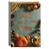 Gather, Give Thanks, Be Kind Thanksgiving Card for only USD 2.99 | Hallmark