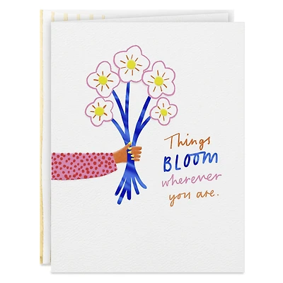 Things Bloom Wherever You Are Birthday Card for only USD 3.99 | Hallmark