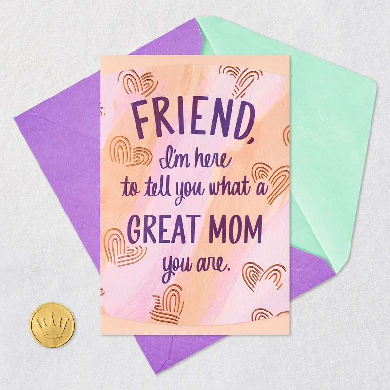 You're a Great Mom Mother's Day Card for Friend for only USD 4.99 | Hallmark