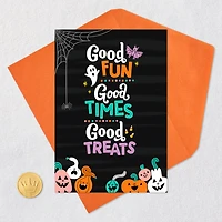 Good Fun, Good Times, Good Treats Halloween Card for only USD 2.00 | Hallmark