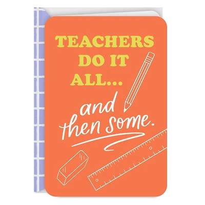 Teachers Do It All Thank You Card for only USD 2.99 | Hallmark