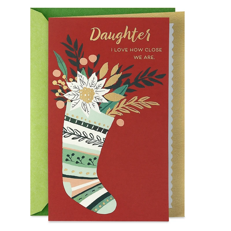 I Love How Close We Are Christmas Card for Daughter for only USD 5.99 | Hallmark