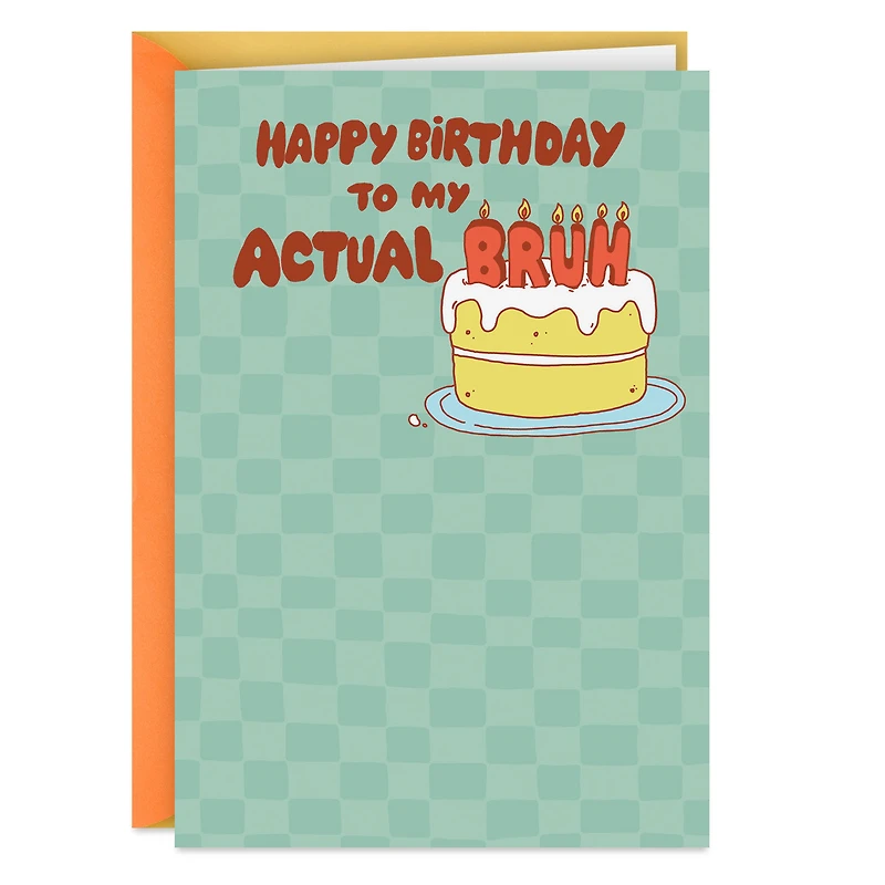 To My Actual Bruh Funny Birthday Card for Brother for only USD 3.99 | Hallmark