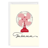 You Turn Me On Custom Love Card for only USD 4.99 | Hallmark