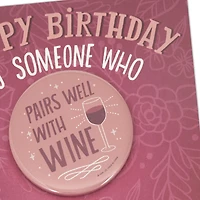 A Kick-Assy, Wine-Glassy Kind of Day Birthday Card With Detachable Button for only USD 8.99 | Hallmark