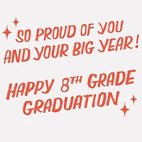 So Proud of You 8th Grade Graduation Card for only USD 2.00 | Hallmark