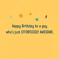 Effortlessly Awesome Birthday Card for Him for only USD 2.99 | Hallmark