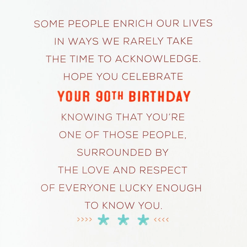 You Enrich the Lives of Others 90th Birthday Card for only USD 5.99 | Hallmark