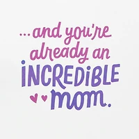 You're Already an Incredible Mom First Mother's Day Card for only USD 3.99 | Hallmark