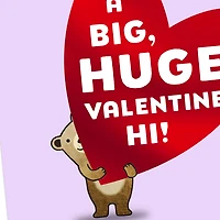 A Big Huge Hi Valentine's Day Card for only USD 2.50 | Hallmark