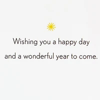Wishing You a Happy Day and a Wonderful Year Birthday Card for only USD 2.50 | Hallmark