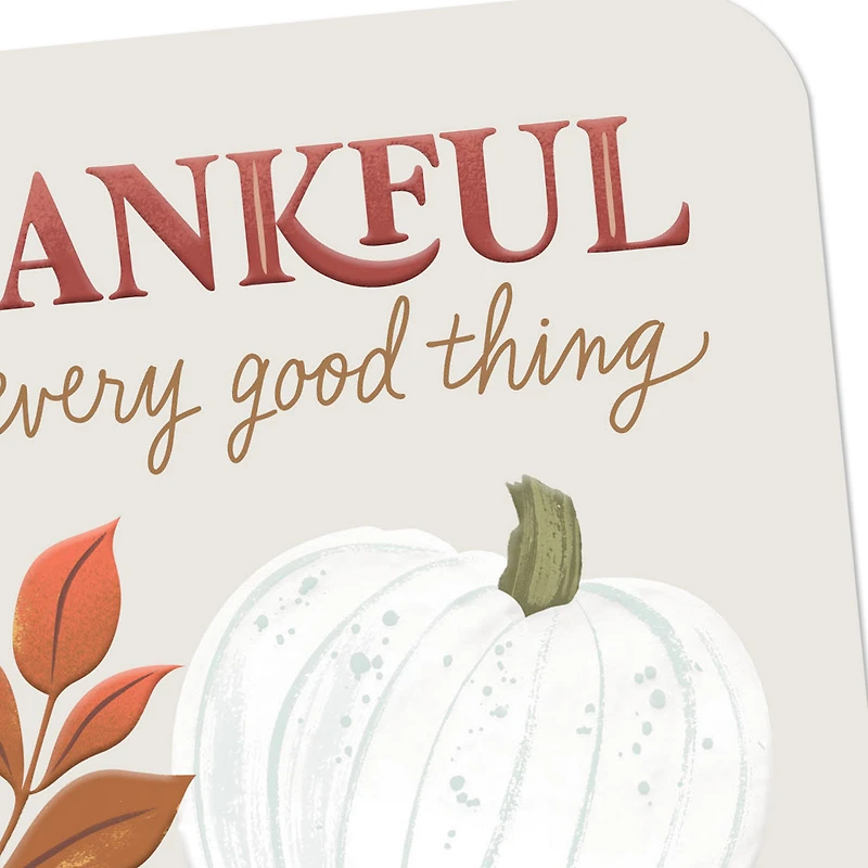 Incredibly Thankful for the Goodness You Bring Thanksgiving Card for only USD 2.99 | Hallmark