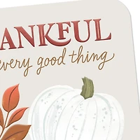 Incredibly Thankful for the Goodness You Bring Thanksgiving Card for only USD 2.99 | Hallmark