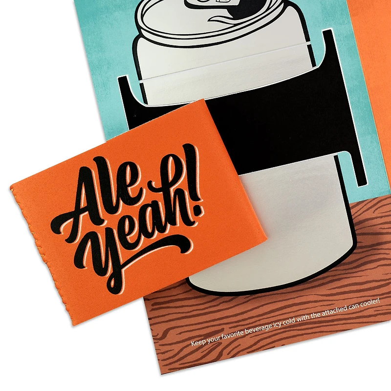 Ale Yeah Funny Birthday Card With Can Cooler for only USD 7.59 | Hallmark