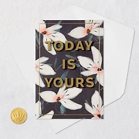 Today is Yours Birthday Card for only USD 7.59 | Hallmark
