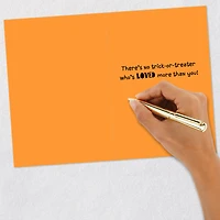 No Trick-or-Treater Loved More than You Halloween Card for only USD 0.99 | Hallmark