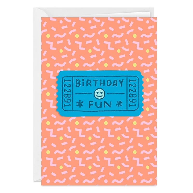 Fun Ticket Custom Birthday Card for only USD 4.99 | Hallmark