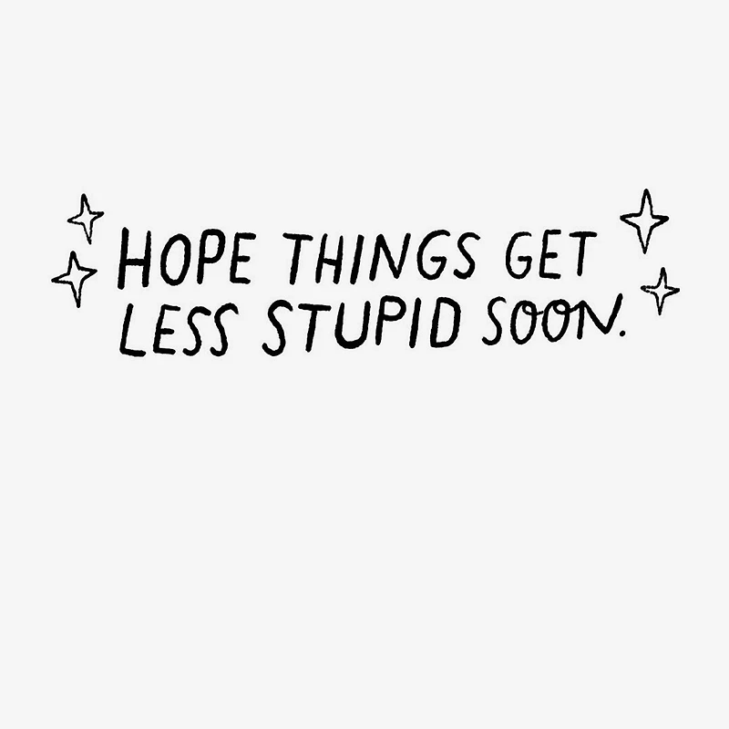 Stupid Reasons Funny Support Card for only USD 3.99 | Hallmark