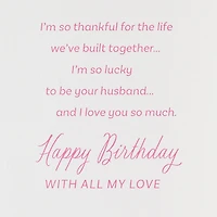 Thankful for the Life We've Built Together Birthday Card for Wife for only USD 7.99 | Hallmark