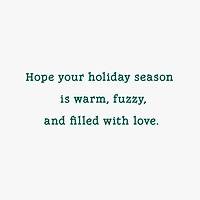 Warm, Fuzzy and Filled With Love Christmas Card for only USD 2.99 | Hallmark