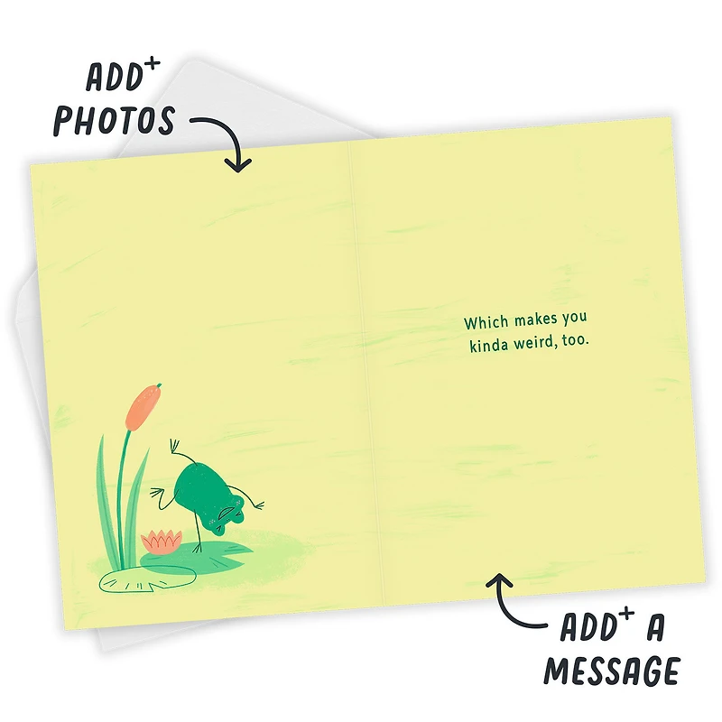 You Get Me Frogs Custom Card for only USD 4.99 | Hallmark