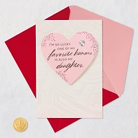You're One of My Favorite Humans Valentine's Day Card for Daughter for only USD 5.99 | Hallmark