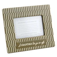 Grandma Is a Gift Picture Frame, 4x6 for only USD 26.99 | Hallmark