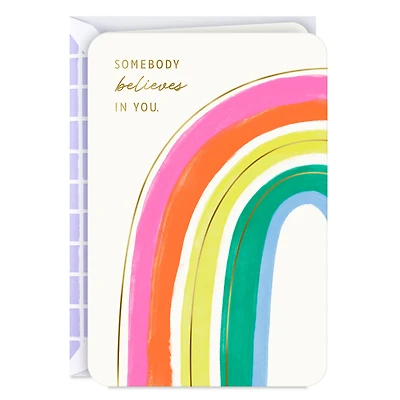 Somebody Believes in You Encouragement Card for only USD 2.99 | Hallmark